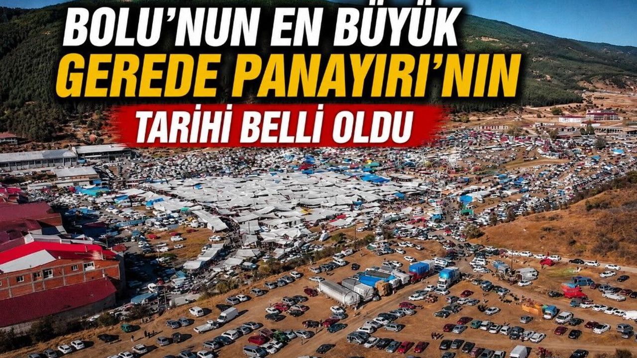 Bolu'nun en büyük Gerede Panayırı'nın tarihi belli oldu