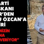 AK PARTİ İL BAŞKANI GÜNER’DEN TANJU ÖZCAN’A ELEŞTİRİ  “ŞEHRİMİZİN İTİBARINA ZARAR VERİYOR”