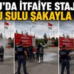 BOLU'DA İTFAİYE STAJININ SONU SULU ŞAKAYLA BİTTİ