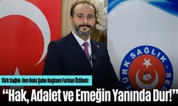 Furkan Özübek: “Hak, Adalet ve Emeğin Yanında Dur!”