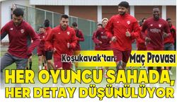 Koşukavak’tan Maç Provası