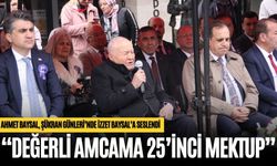 AHMET BAYSAL, ŞÜKRAN GÜNLERİ’NDE İZZET BAYSAL’A SESLENDİ