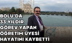 Bolu'da 33 yıldır görev yapan öğretim üyesi hayatını kaybetti