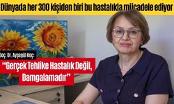 Doç. Dr. Ayşegül Koç: “Gerçek Tehlike Hastalık Değil, Damgalamadır”