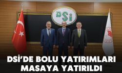 DSİ’DE BOLU YATIRIMLARI MASAYA YATIRILDI