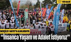 EMEKÇİLER 1 MAYIS’TA ALANLARDAYDI