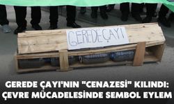 Gerede Çayı'nın "Cenazesi" Kılındı: Çevre Mücadelesinde Sembol Eylem