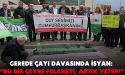 Gerede Çayı davasında isyan: “Bu bir çevre felaketi, artık yeter!”