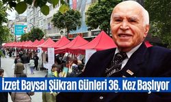İzzet Baysal Şükran Günleri 36. Kez Başlıyor