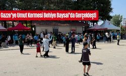 Behiye Baysal’da Geleneksel Kermes Gazze İçin Düzenlendi