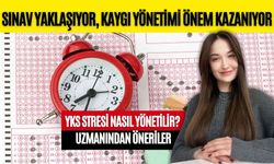 YKS STRESİ NASIL YÖNETİLİR? UZMANINDAN ÖNERİLER