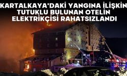 Kartalkaya'daki yangına ilişkin tutuklu bulunan otelin elektrikçisi rahatsızlandı