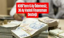TOBB'UN "NEFES KREDİSİ" KOBİ'LER İÇİN YENİDEN BAŞLIYOR