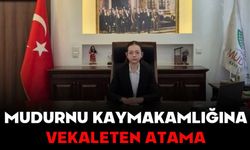 MUDURNU KAYMAKAMLIĞINA VEKALETEN ATAMA