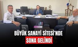 BÜYÜK SANAYİ SİTESİ’NDE SONA GELİNDİ
