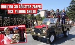 BOLU’DA ZAFER BAYRAMI COŞKUSU