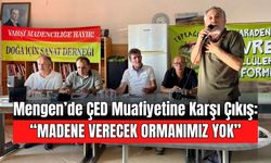 1900 Hektarlık Ormanlık Alanda Planlanan Maden Projesine Tepki
