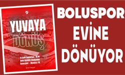 BOLUSPOR EVİNE DÖNÜYOR