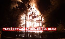 BOLU’DA TARİHİ KEYVANLAR KONAĞI KÜL OLDU: ALEVLER GECEYİ AYDINLATTI