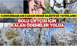 Bolu Çiftçisi İçin Kalan Ödemeler Yolda