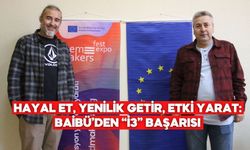 Hayal Et, Yenilik Getir, Etki Yarat: BAİBÜ’den “i3” Başarısı
