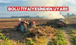 BOLU İTFAİYESİNDEN UYARI: ANIZ VE KURU OT YAKMAK YASAK, CEZASI AĞIR!