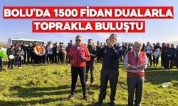 Bolu’da 1500 Fidanlık Muhteşem Buluşma! İşte Etkinlikten Dikkat Çeken Detaylar
