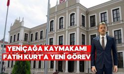 Yeniçağa Kaymakamı Fatih Kurt’a Yeni Görev