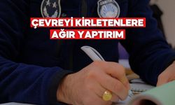 Bolu’da yere izmarit atmanın cezası 152 bin TL’ye çıktı