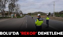 BOLU’DA ‘REKOR’ DENETLEME