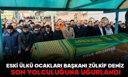 ESKİ ÜLKÜ OCAKLARI BAŞKANI ZÜLKİF DENİZ SON YOLCULUĞUNA UĞURLANDI