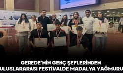 GEREDE’NİN GENÇ ŞEFLERİNDEN ULUSLARARASI FESTİVALDE MADALYA YAĞMURU