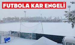 BOLU’DA FUTBOLA KAR ENGELİ
