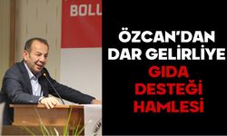 ÖZCAN’DAN DAR GELİRLİYE GIDA DESTEĞİ HAMLESİ
