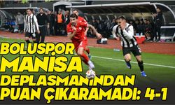 BOLUSPOR MANİSA DEPLASMANINDAN PUAN ÇIKARAMADI: 4-1