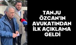 Tanju Özcan'ın Avukatından İlk Açıklama Geldi...