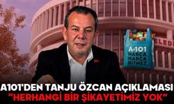 A101'den Tanju Özcan Açıklaması “Herhangi Bir Şikayetimiz Yok”