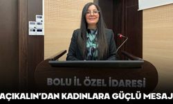 AÇIKALIN’DAN KADINLARA GÜÇLÜ MESAJ