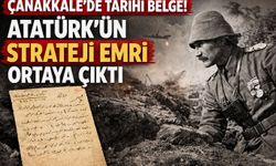 Atatürk’ün Çanakkale’deki Stratejisini Gösteren Emir Bulundu