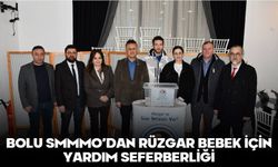 Bolu SMMMO’dan Rüzgar Bebek İçin Yardım Seferberliği