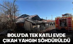 BOLU'DA TEK KATLI EVDE ÇIKAN YANGIN SÖNDÜRÜLDÜ