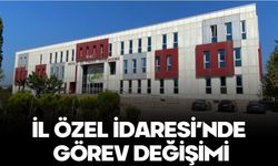 İL ÖZEL İDARESİ’NDE GÖREV DEĞİŞİMİ