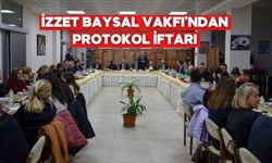 İzzet Baysal Vakfı’ndan Protokol İftarı