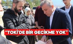 Suat Güner Konuştu: “TOKİ’de Bir Gecikme Yok”