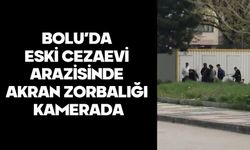 BOLU’DA ESKİ CEZAEVİ ARAZİSİNDE AKRAN ZORBALIĞI KAMERADA
