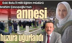 48 YILLIK SABRIN SONUNDA GELEN VEDA: BİR ANNE, BİR ÖMÜR, BİR DUA…