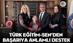 TÜRK EĞİTİM-SEN’DEN BAŞARIYA ANLAMLI DESTEK