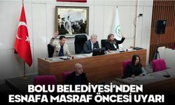 BOLU BELEDİYESİ’NDEN ESNAFA MASRAF ÖNCESİ UYARI