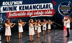 Festivalin Yıldızı Bolu’nun Minik Kemancıları Oldu