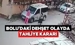 Bolu’daki Dehşet Olayda Tahliye Kararı